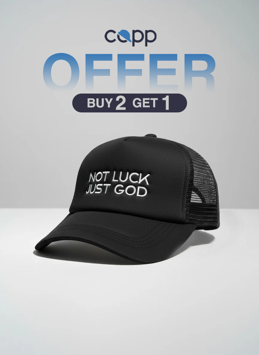 NOT Luck Just God Trucker Cap