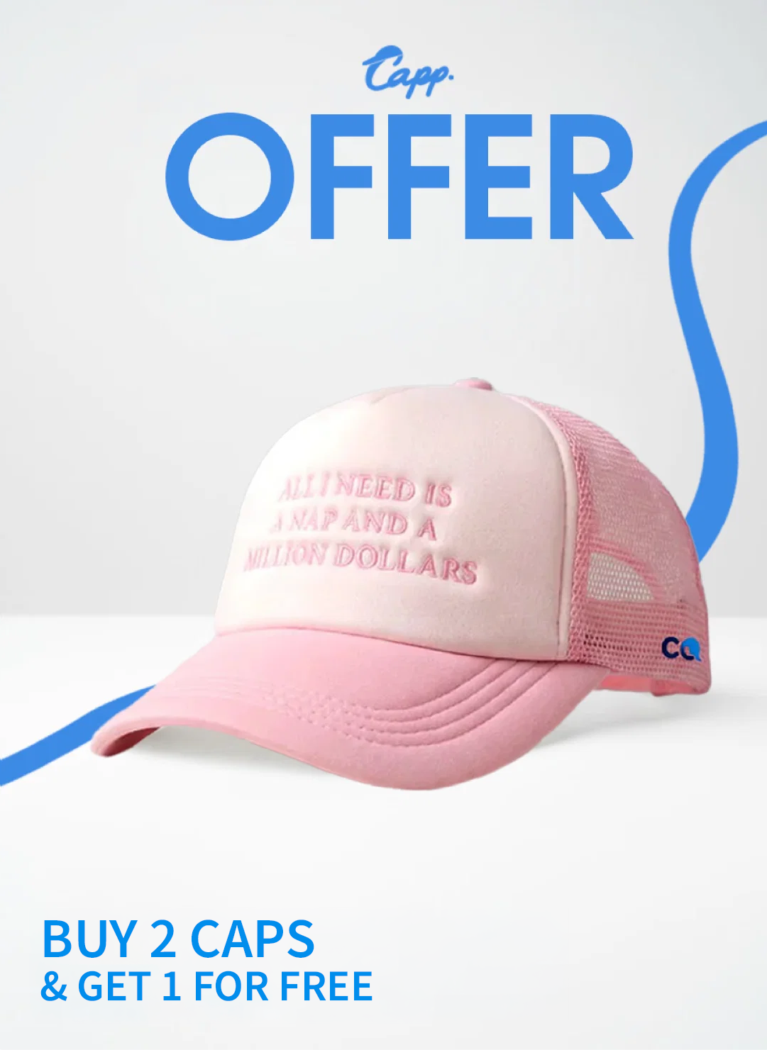 All I Need Is A Nap And A Million Dollars Trucker Cap