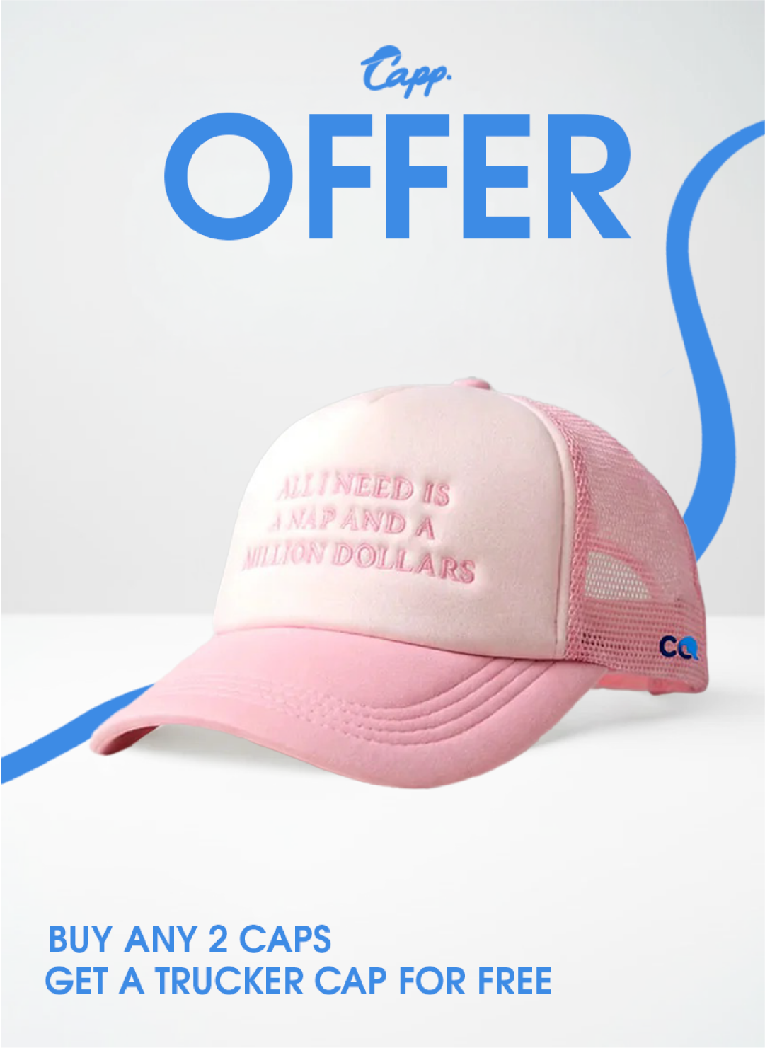 All I Need Is A Nap And A Million Dollars Trucker Cap