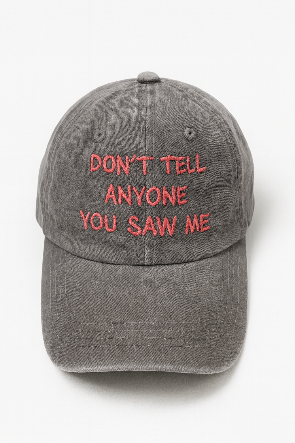 Dont Tell Anyone You Saw Me