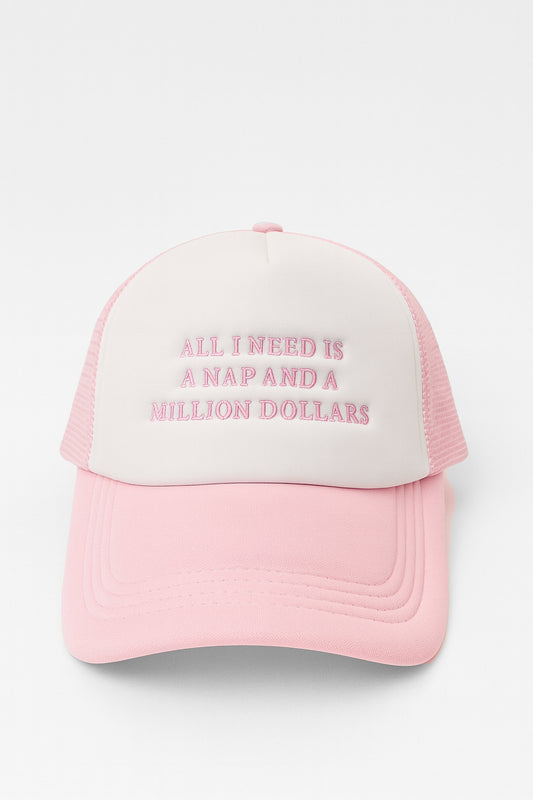 All I Need Is A Nap And A Nillion Dollars Trucker Cap