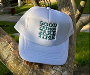 Good things take time