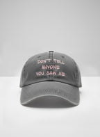 Dont Tell Anyone You Saw Me (Gray*Pink)