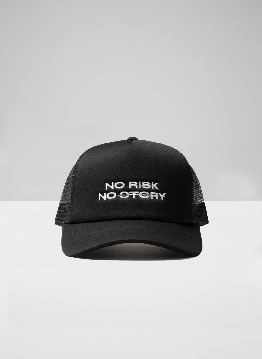 NO Risk NO Story  Trucker Cap