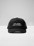 NO Risk NO Story  Trucker Cap