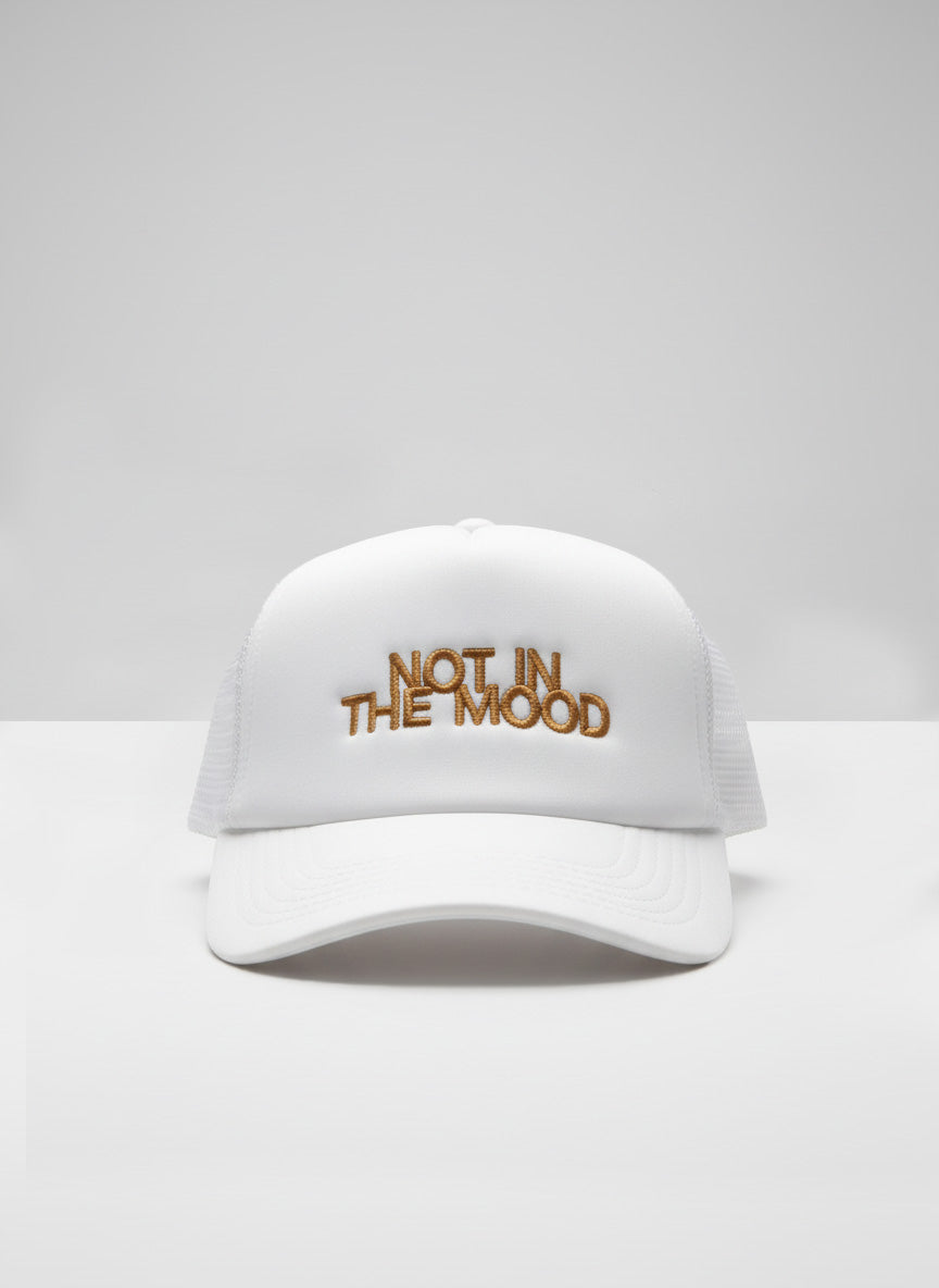 NOT IN The Mood Trucker Cap