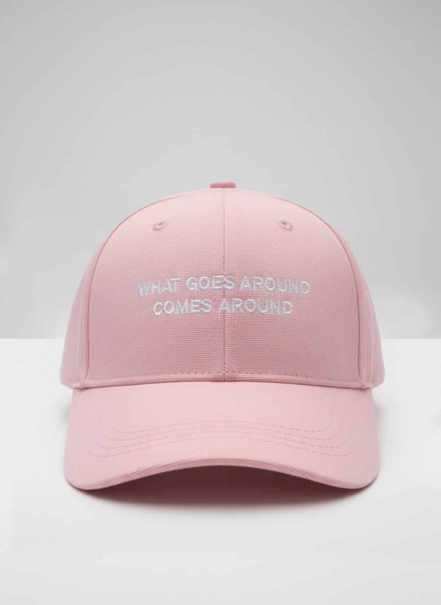 What Goes Around Cames Around